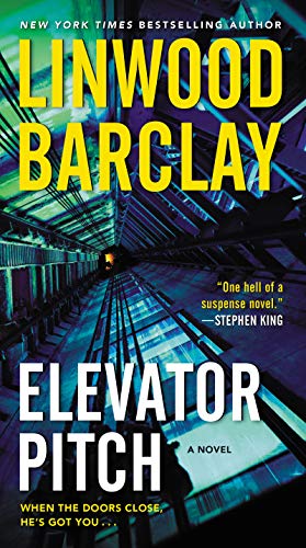 Elevator Pitch: A Novel - 670