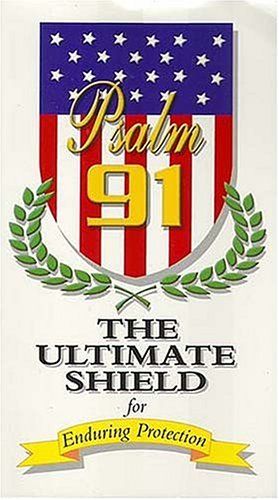 Psalm 91 - The Ultimate Shield - 4728