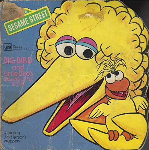 Sesame Street: BIG BIRD and Little Bird's Big and Little Book. A Golden Shape Book, No. 5875. - 8044