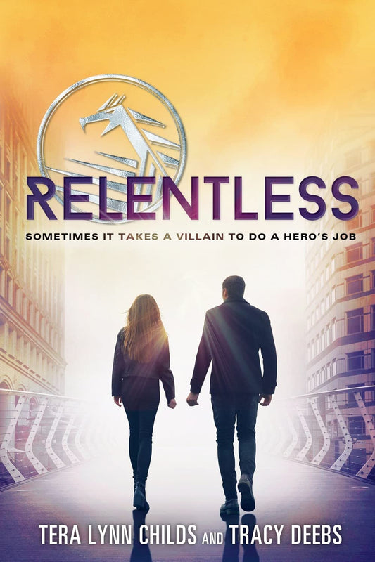 RELENTLESS (THE HERO AGENDA, 2)