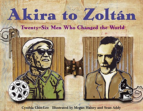 Akira to Zoltan: Twenty-six Men Who Changed the World - 106