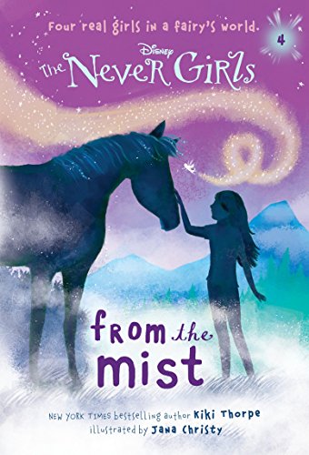 Never Girls #4: From the Mist (Disney: The Never Girls) - 2591