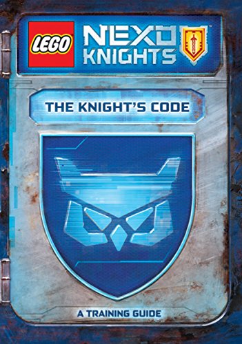 The Knight's Code: A Training Guide (LEGO NEXO KNIGHTS) - 2985