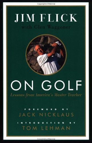 On Golf: Lessons from America's Master Teacher - 8181