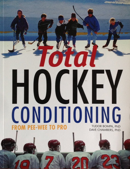 Total Hockey Conditioning: From Pee Wee to Pro - 7069