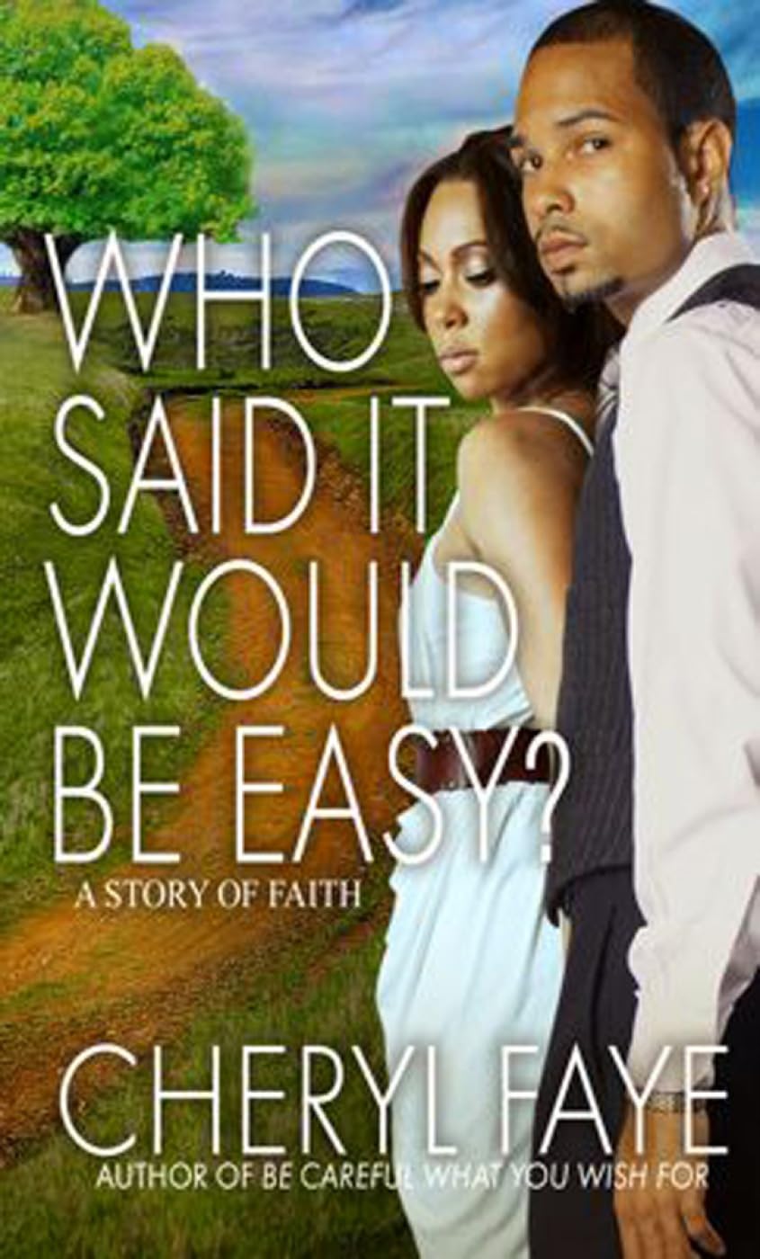 Who Said It Would Be Easy?: A Story of Faith - 3809