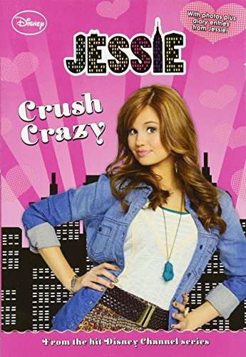 Jessie: Crush Crazy (Jessie Junior Novel) - 7780