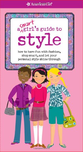 A Smart Girl's Guide to Style (Smart Girl's Guides) - 9331