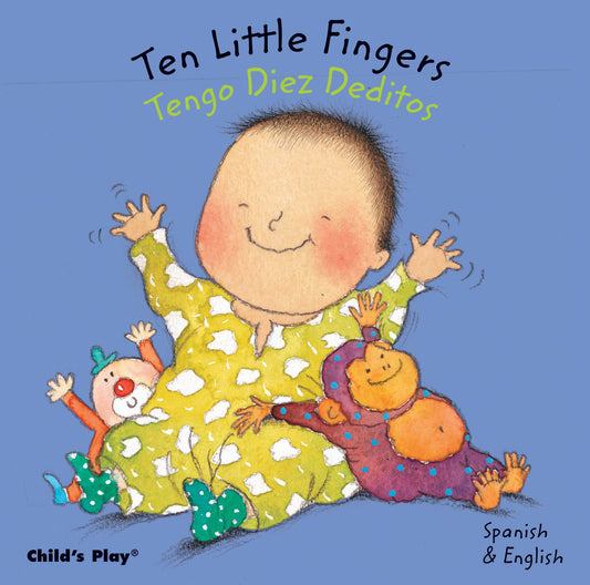 Ten Little Fingers/Tengo Diez Deditos (Dual Language Baby Board Books- English/Spanish) - 5399