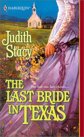 Last Bride In Texas - 3699