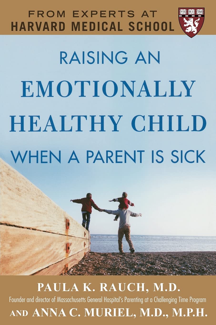 Raising an Emotionally Healthy Child When a Parent is Sick (A Harvard Medical School Book) - 2375