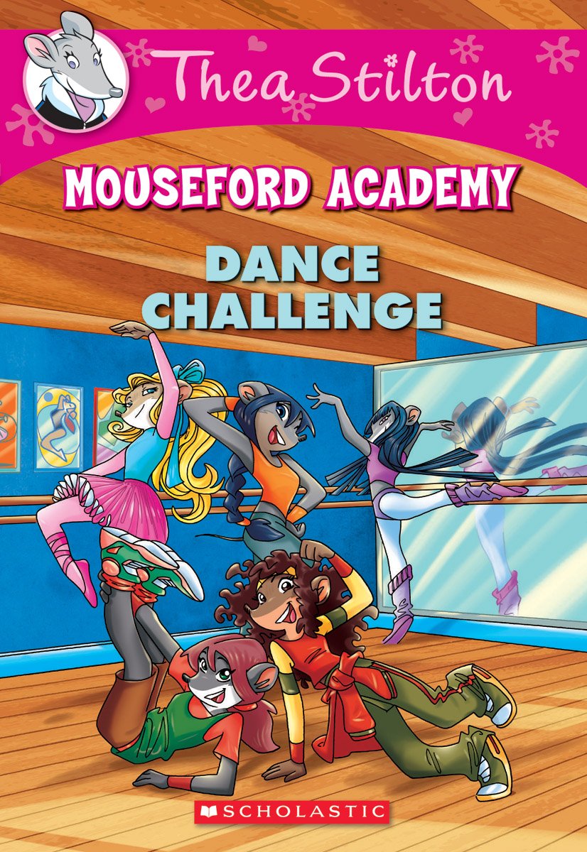 Dance Challenge (Thea Stilton Mouseford Academy #4) - 5337