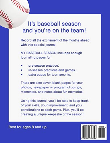 My Baseball Season: A journal of my skills, my games, and my memories. - 8907