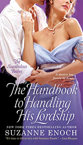 The Handbook to Handling His Lordship (Scandalous Brides Series) - 5297