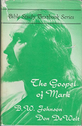 The Gospel of Mark (Bible Study Textbook Series) - 4281