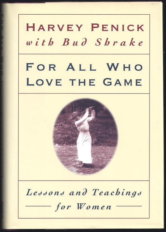 For All Who Love the Game: Lessons and Teachings for Women - 3610