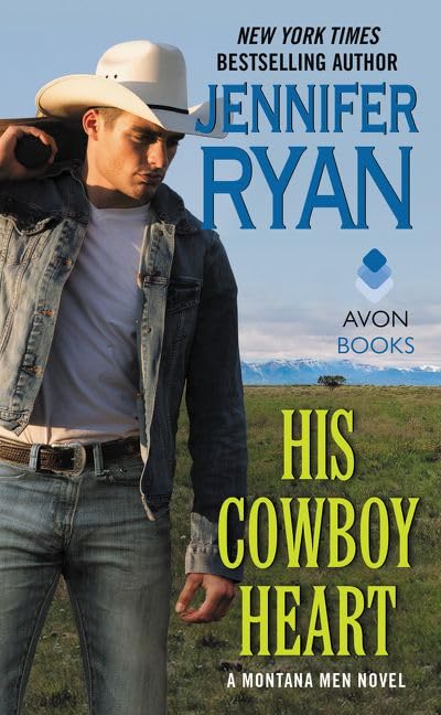 His Cowboy Heart: A Montana Men Novel - 5509