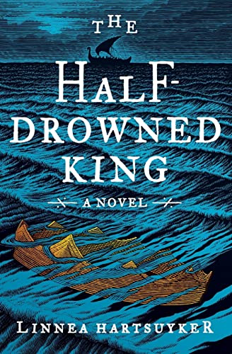 The Half-Drowned King: A Novel (The Golden Wolf Saga, 1) - 5637