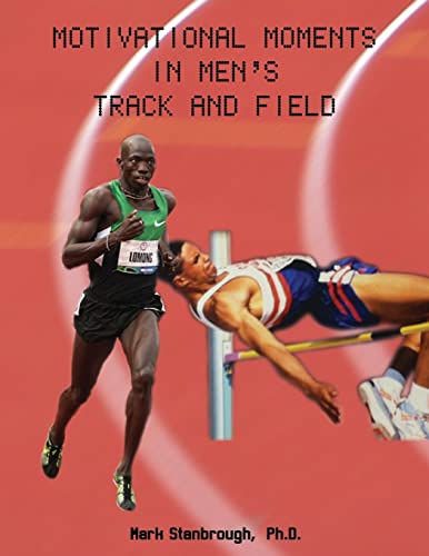 Motivational Moments in Men's Track and Field - 2613