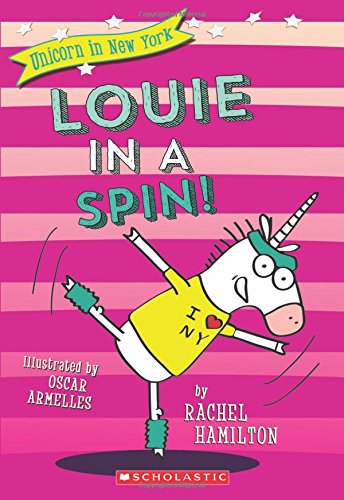 Louie in a Spin! (Unicorn in New York #3) (3) - 8942