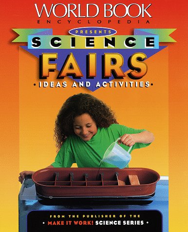 Science Fairs: Ideas and Activities