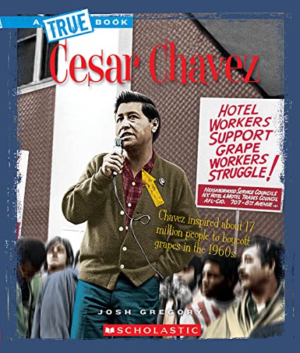 Cesar Chavez (A True Book: Biographies) (A True Book (Relaunch)) - 51