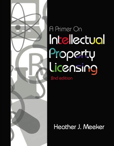 A Primer on Intellectual Property Licensing - 5268