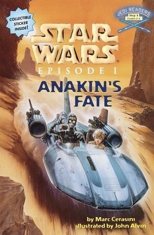 Anakin's Fate: Star Wars Episode I (A Step into Reading Jedi Reader, Step 4)