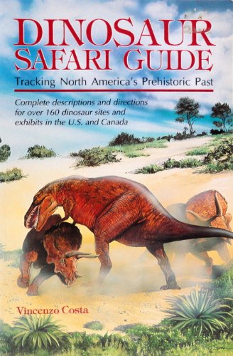 Dinosaur Safari Guide: Tracking North America's Prehistoric Past - 1206