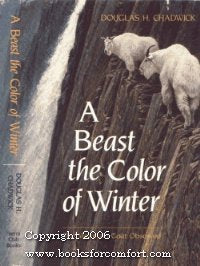 A Beast the Color of Winter: The Mountain Goat Observed