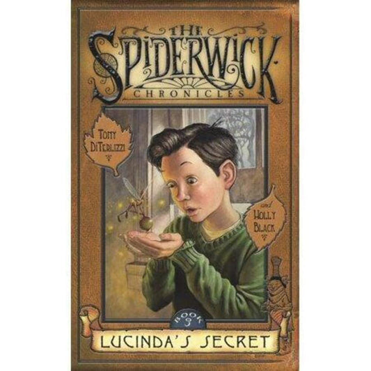 Lucinda's Secret (Spiderwick Chronicles, Book 3) - 6685