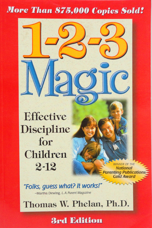 1-2-3 Magic: Effective Discipline for Children 2-12 - 2478