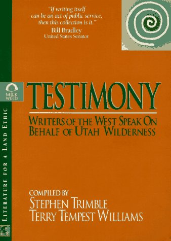 Testimony: Writers of the West Speak on Behalf of Utah Wilderness - 7729