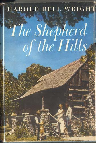 Wright, Harold Bell: THE SHEPHERD OF THE HILLS. - 2026