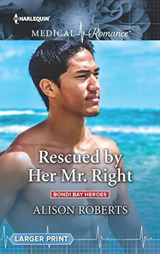 Rescued by Her Mr. Right (Bondi Bay Heroes, 4) - 5890