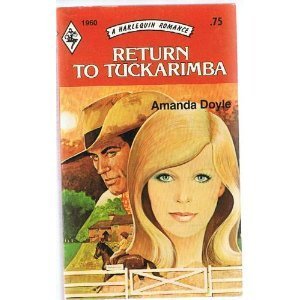 Return to Tuckarimba (Harlequin Romance, 1960) - 2989