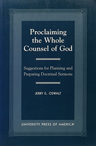 Proclaiming the Whole Counsel of God - 6532