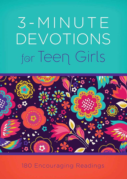 3-Minute Devotions for Teen Girls: 180 Encouraging Readings - 7812