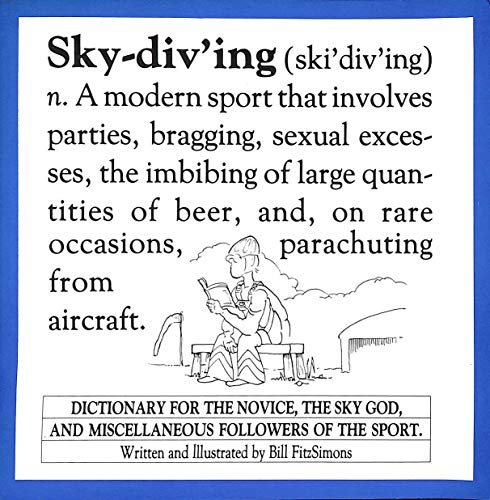 Skydiving: A Dictionary for the Sport Parachutist - 6446