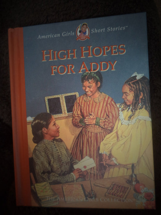 High Hopes for Addy (American Girl Collection) - 9464