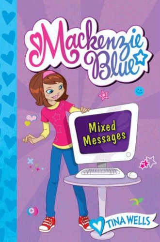 Mackenzie Blue #4: Mixed Messages (Madison Avery, 4) - 7314