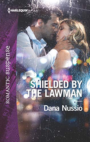 Shielded by the Lawman (True Blue, 3) - 6226