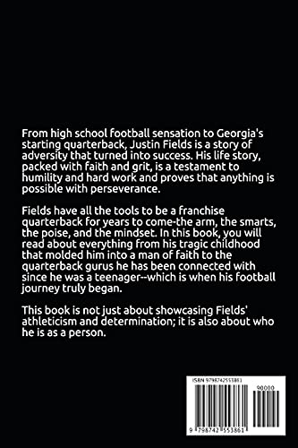 Justin Fields: The Inspirational Story of How Justin Fields Became the Most Sought After Quarterback in College Football (The NFL's Best Quarterbacks) - 7935