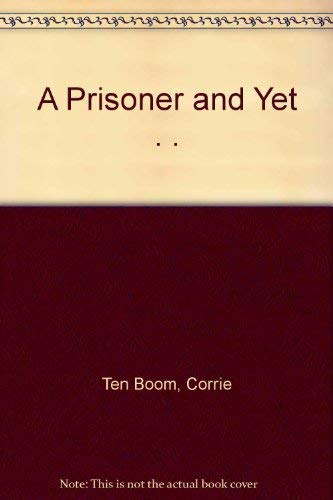 A Prisoner and Yet . . - 9850