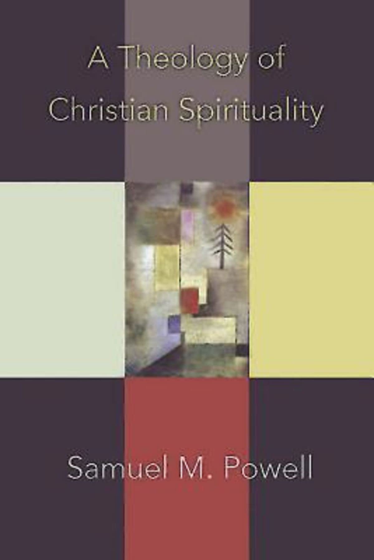 A Theology of Christian Spirituality - 3346