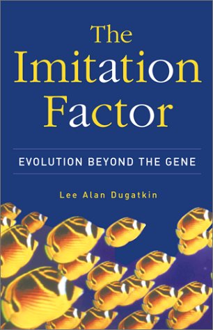 The Imitation Factor: Evolution Beyond The Gene - 4786