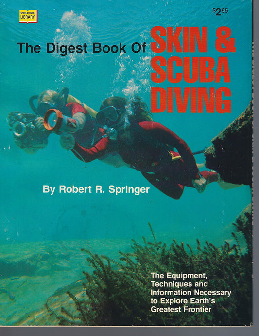 The digest book of skin & scuba diving (Sports & leisure library) - 2484