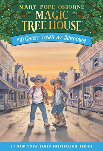 Ghost Town at Sundown (Magic Tree House) - 4881