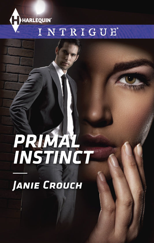 Primal Instinct (Harlequin Intrigue) - 67