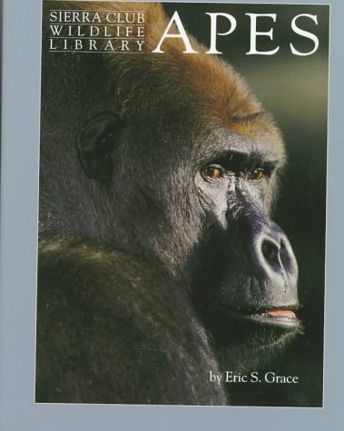 Apes (Sierra Club Wildlife Library) - 2181